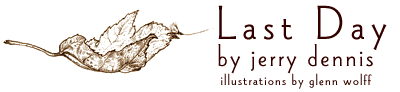 Last Day By Jerry dennis