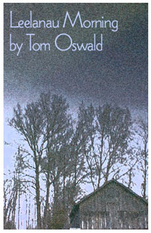 Leelanau Mornign by Tom Oswald